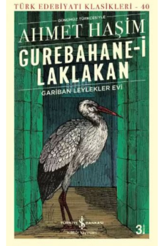 Gurebahane-i Laklakan, Ahmet Haşim