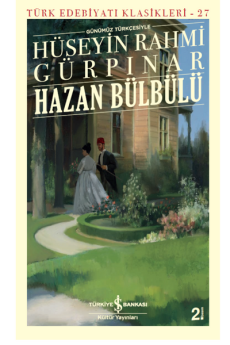 Hazan Bülbülü, Hüseyin Rahmi Gürpınar