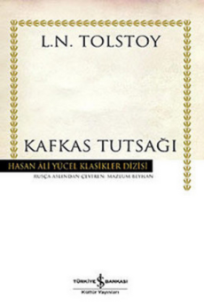 Kafkas Tutsağı, Tolstoy