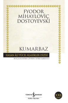 Kumarbaz, Dostoyevski