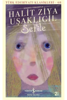 Sefile, Halit Ziya Uşaklıgil