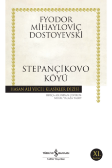 Stepançikovo Köyü, Dostoyevski