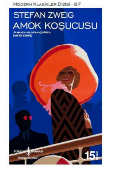 Amok Koşucusu, Stefan Zweig