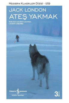 Ateş Yakmak, Jack London