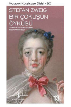 Bir Çöküşün Öyküsü, Stefan Zweig