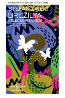 Brezilya – Geleceğin Ülkesi, Stefan Zweig