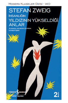 İnsanlığın Yıldızının Yükseldiği Anlar, Stefan Zweig