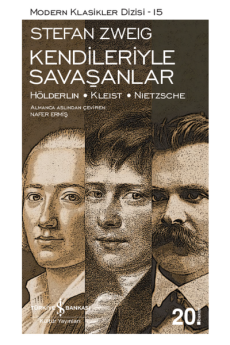Kendileriyle Savaşanlar, Stefan Zweig