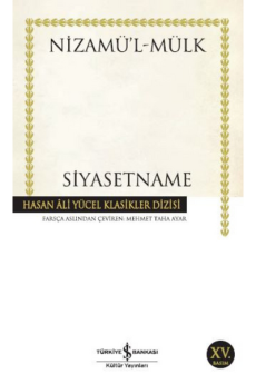 Siyasetname,  Nizamü’l-Mülk
