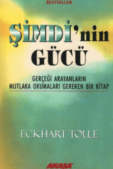 Şimdi’nin Gücü, Eckhart Tolle