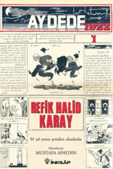 Aydede - 1922-1, Refik Halid Karay