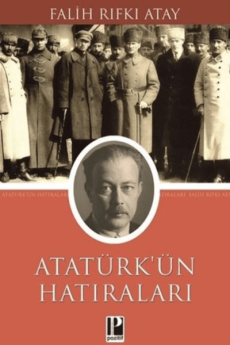Atatürk'ün Hatıraları, Falih Rıfkı Atay