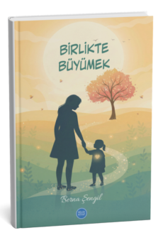 Birlikte Büyümek, Berna Şengil